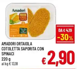 A&O Amadori ortaiola cotoletta saporita con spinaci offerta