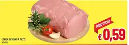 A&O Lonza di suino a pezzi offerta