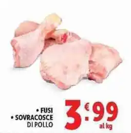 Deco Supermercati Fusi sovracosce di pollo offerta