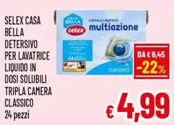 A&O Selex casa bella detergente per lavatrice liquido in dosi solubili tripla camera classico offerta