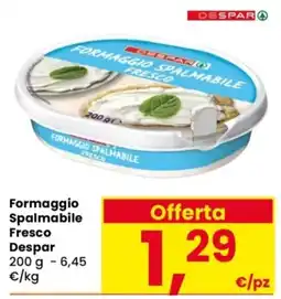 Despar Formaggio Spalmabile Fresco Despar offerta