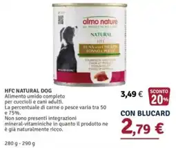 Il Gigante HFC Natural Dog offerta