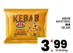 Despar Sicilia Kebab affettato AIA di pollo e tacchino offerta
