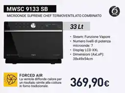 Unieuro Microonde supreme chef termoventilato combinato offerta