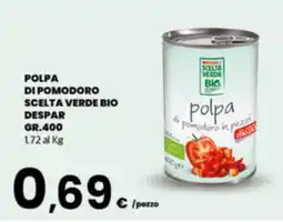 Despar Sicilia Polpa di pomodoro scelta verde bio offerta