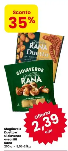 Despar Sfogliavelo Duetto e Gioiaverde assortiti Rana offerta