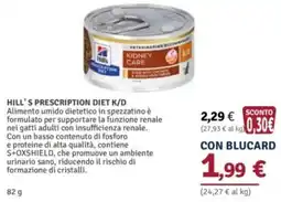 Il Gigante Hill's Prescription Diet K/D offerta