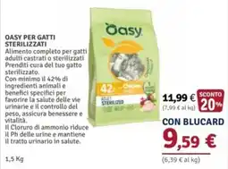 Il Gigante Oasy per gatti sterilizzati offerta