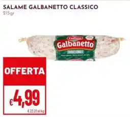 Pan Salame Galbanetto Classico offerta