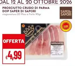 Pan Prosciutto crudo di Parma DOP Saper di Sapori offerta