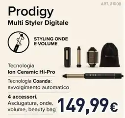Unieuro Prodigy Multi Styler Digitale offerta