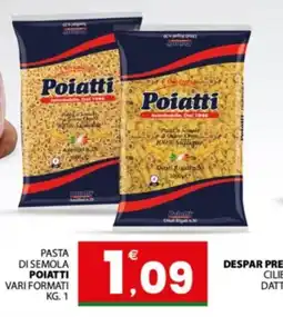 Despar Sicilia Pasta di semola Poiatti offerta
