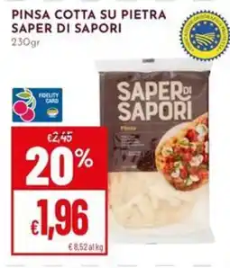 Pan Pinsa cotta su pietra Saper di Sapori offerta