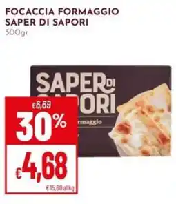 Pan Focaccia formaggio Saper di Sapori offerta