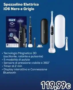 Unieuro Spazzolino Elettrico iO6 Nero e Grigio offerta