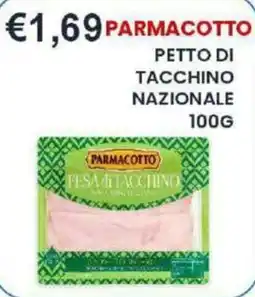 Caramico Parmacotto petto di tacchino nazionale offerta