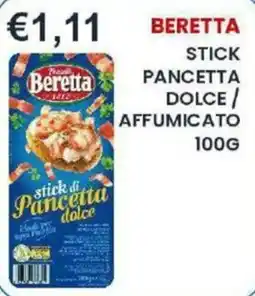 Caramico Beretta stick di Pancetta dolce offerta