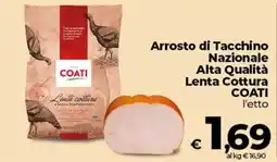 Coop Radenza Arrosto di Tacchino Nazionale Alta Qualità Lenta Cottura Coati offerta