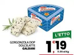 Despar Sicilia Gorgonzola Dop Dolcelatte Galbani offerta