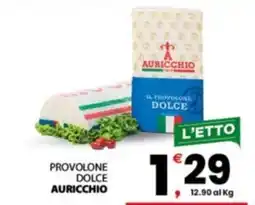 Despar Sicilia Provolone dolce Auricchio offerta