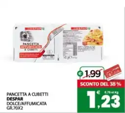 Despar Sicilia Pancetta a cubetti Despar dolce/affumicata offerta