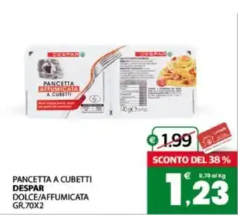 Despar Sicilia Pancetta a cubetti Despar dolce/affumicata offerta