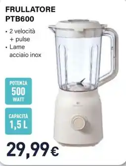 Unieuro Frullatore PTB600 offerta
