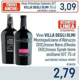 Talento Professional Store Vino Villa Degli Olmi Montepulciano d'Abruzzo DOC/rosso Nero d'Avola DOC/rosso Syrah terre siciliane IGT offerta