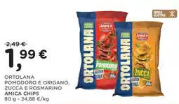 Poli Ortolana pomodoro e origano, zucca e rosmarino amica chips offerta