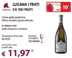 Cadoro Lugana I Frati Ca' dei Frati offerta