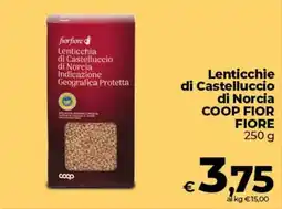 Ipercoop Radenza Lenticchie di Castelluccio di Norcia COOP FIOR FIORE offerta