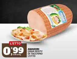 Sigma Amadori Gran Rosty di tacchino offerta