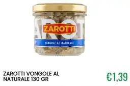 Sugros Zarotti vongole al naturale offerta