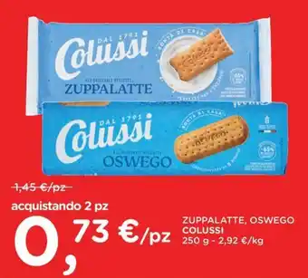 Zuppallette, Oswego Colussi