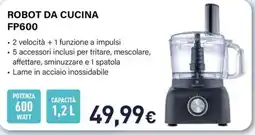 Unieuro Robot da cucina FP600 offerta