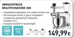 Unieuro Impastatrice multifunzione 390 offerta