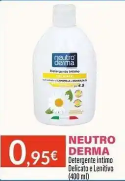 Sanitaria Demma Neutro derma Detergente intimo Delicato e Lenitivo offerta