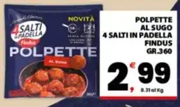 Despar Sicilia Polpette 4 Salti in Padella Findus offerta