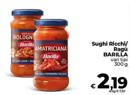 Ipercoop Radenza Sughi Ricchi/ Ragù BARILLA offerta