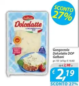 DiMeglio Gorgonzola Dolcelatte DOP Galbani offerta