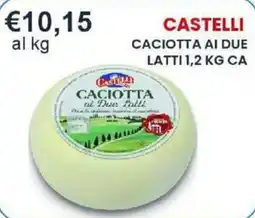Caramico Castelli Caciotta ai Due Latti offerta
