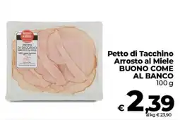 Coop Radenza Petto di Tacchino Arrosto al Miele offerta