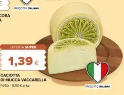 Tigre Amico Caciotta di mucca Vaccarella offerta