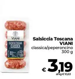 Ipercoop Radenza Salsiccia Toscana classica VIANI offerta