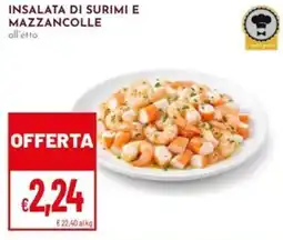 Pan Insalata di surimi e mazzancolle offerta