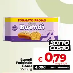 Ipercoop Radenza Buondì l'originale BAULI offerta