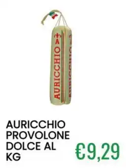 Sugros Auricchio provolone dolce offerta