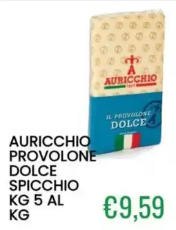 Sugros Auricchio provolone dolce spicchio offerta