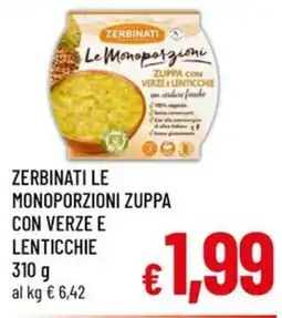 Famila Market Zerbinati le Monoporzioni Zuppa con Verze e Lenticchie offerta