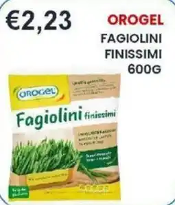 Caramico Orogel Fagiolini finissimi offerta